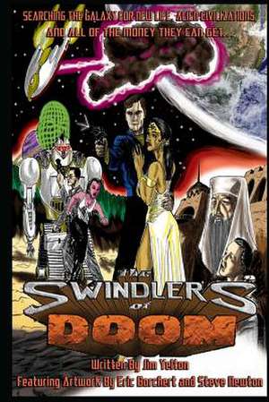 The Swindlers of Doom de Jim Yelton