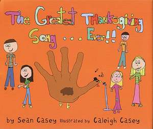 The Greatest Thanksgiving Song... Ever!! de Sean Casey