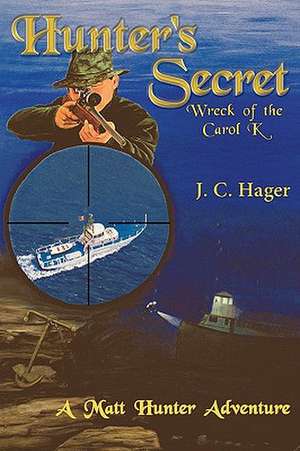 Hunter's Secret de John C. Hager