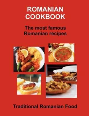  Romanian Cookbook de Community Center Romanian