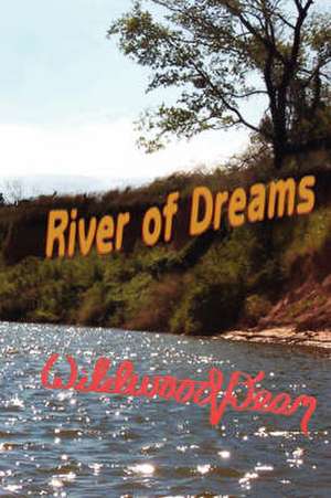 River of Dreams de Wildwood Dean