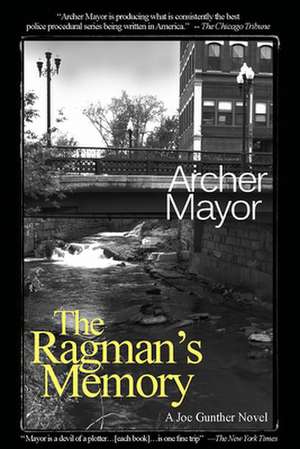 The Ragman's Memory: The Wedding Guide to Writing, Planning and Officiating Wedding Ceremonies de Archer Mayor