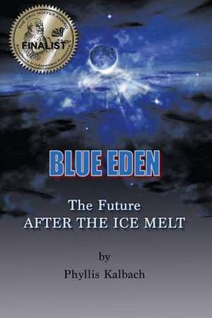 Blue Eden de Phyllis Kalbach