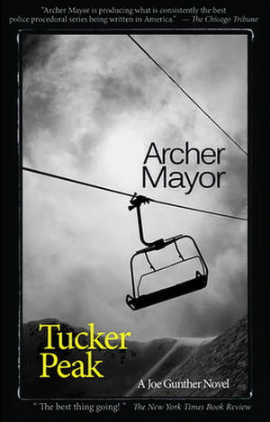 Tucker Peak: A Joe Gunther Novel de Archer Mayor