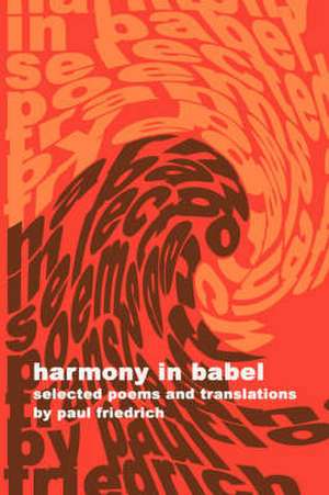 Harmony in Babel de Paul Friedrich