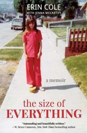 The Size of Everything de Erin Cole