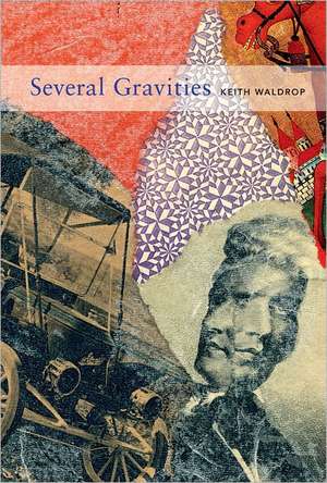 Several Gravities de Keith Waldrop