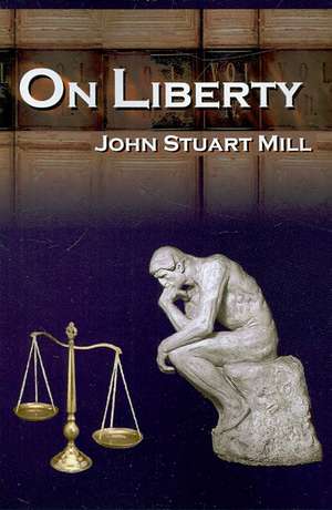 On Liberty de John Stuart Mill