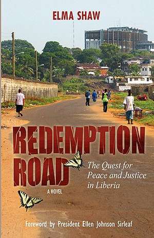 Redemption Road de Elma Shaw