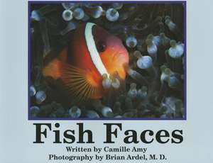 Fish Faces de Camille Blue Amy