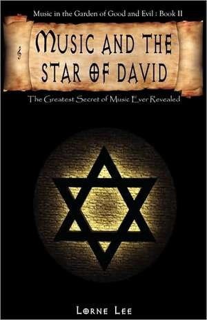 Music and the Star of David de Lorne Krisanto Lee