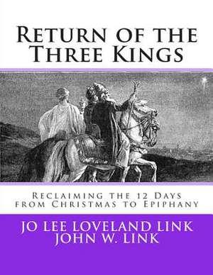 Return of the Three Kings de Jo Lee Loveland Link