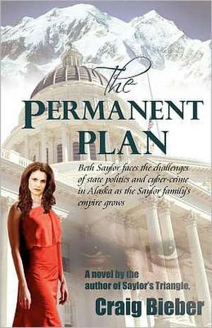 The Permanent Plan de Craig Bieber