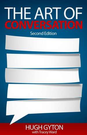 The Art of Conversation de Hugh Gyton