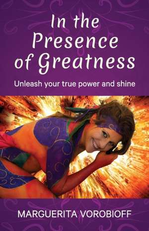 In the Presence of Greatness de Vorobioff Louise Marguerita