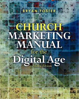 Church Marketing Manual for the Digital Age (2nd Ed): Pride and Prejudice-Inspired Science Fiction de Bryan Foster