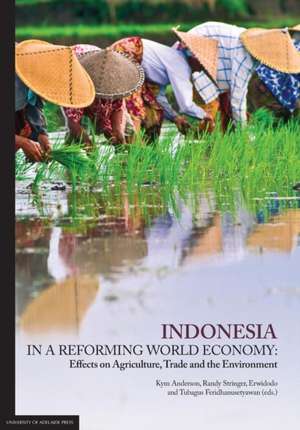 Indonesia in a Reforming World Economy de Kym Anderson