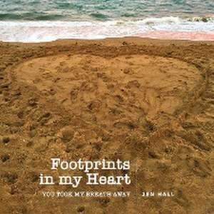 Footprints in my Heart de Jen Hall