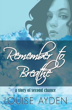 Remember to Breathe