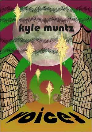 Voices: A Vampire Novel de Kyle Muntz