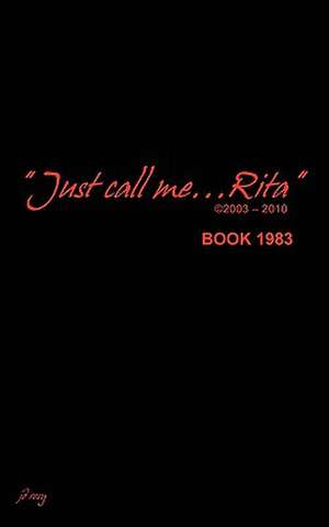 just call me rita book 1983 de JD Rosy