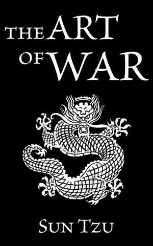 The Art of War de Sun-Tzu