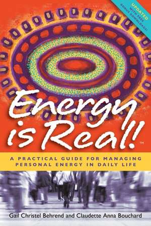 Energy is Real! de Gail Christel Behrend