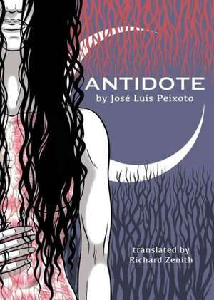 Antidote de Jose Luis Peixoto