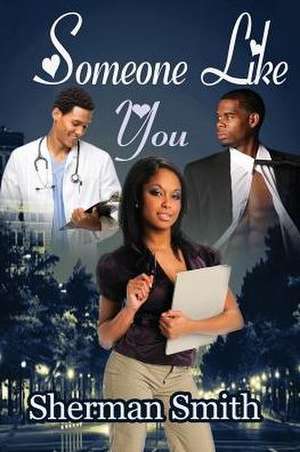 Someone Like You de Smith Sherman