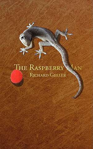 Geller, R: RASPBERRY MAN
