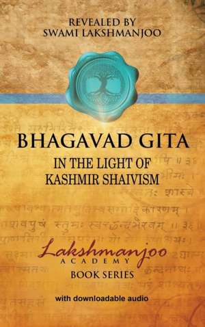 Bhagavad Gi¿ta¿ de Swami Lakshmanjoo