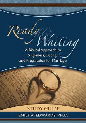 Ready & Waiting de Emily Edwards