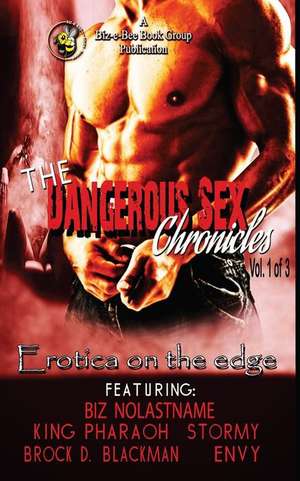 The Dangerous Sex Chronicles de Various Authors