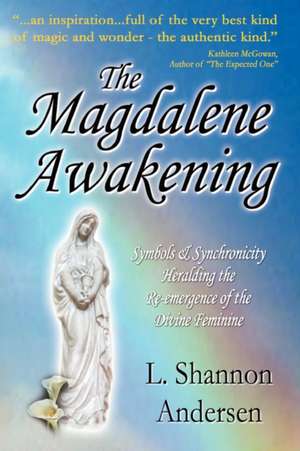 The Magdalene Awakening de L. Shannon Andersen