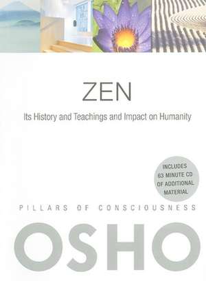 Zen: Its History and Teachings and Impact on Humanity de Osho