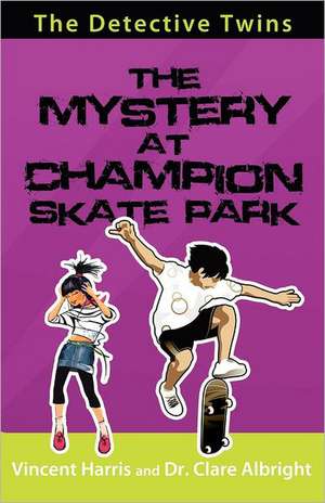 The Detective Twins the Mystery at Champion Skate Park de Vincent Harris