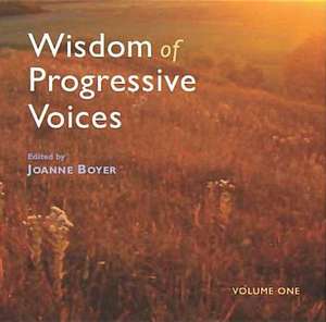 Wisdom of Progressive Voices de Joanne Boyter