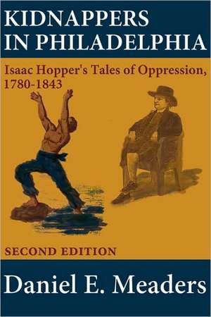 Kidnappers in Philadelphia de Daniel E. Meaders