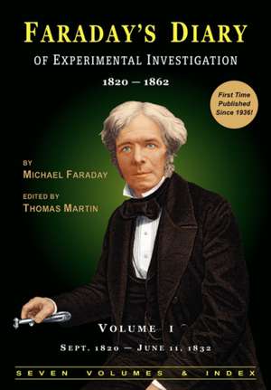 Faraday's Diary of Experimental Investigation - 2nd Edition, Vol. 1: Science Fiction and Fantasy Anthology de Michael Faraday