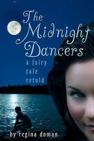 The Midnight Dancers de Regina Doman