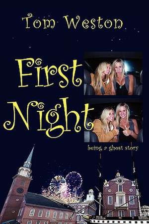 First Night de Tom Weston