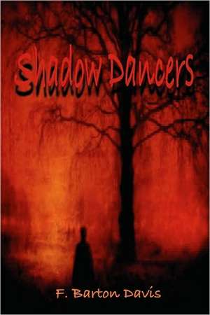 Shadow Dancers de Frank Barton Davis