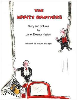 The Uppity Brothers de Janet E. Nealon