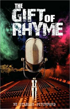 The Gift of Rhyme de Stanley Pitchford