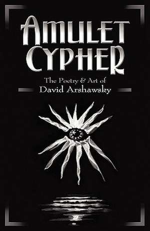 Amulet Cypher de David Arshawsky