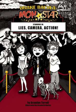 Drake Bacula: Lies, Camera, Action! de Brandon Terrell