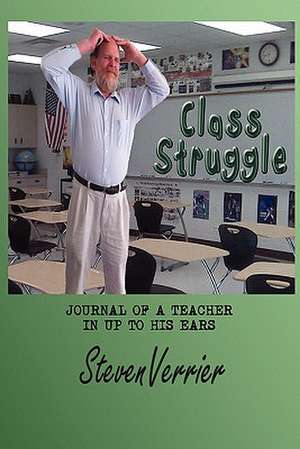 Class Struggle de Stephen Verrier