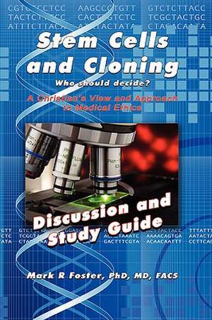 Stem Cells and Cloning Discussion and Study Guide de Mark R. Foster