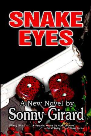 Snake Eyes de Sonny Girard