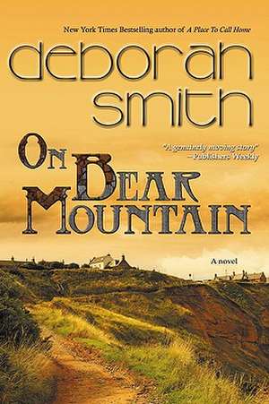 On Bear Mountain de Deborah Smith